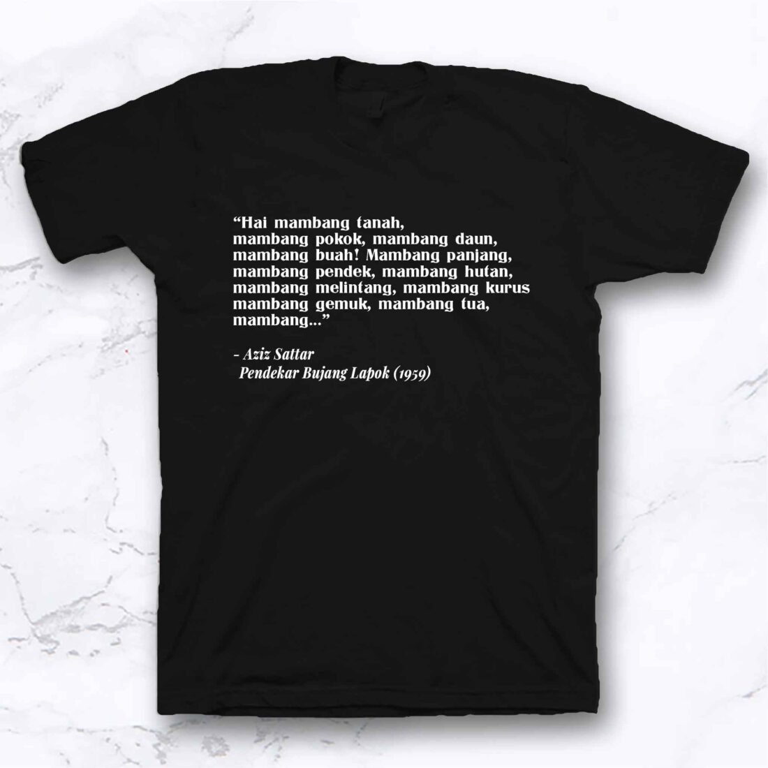 P RAMLEE QUOTES - MAMBANG AJIS - Replique Tees